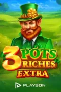 3 pots riches extra en KU365 COM